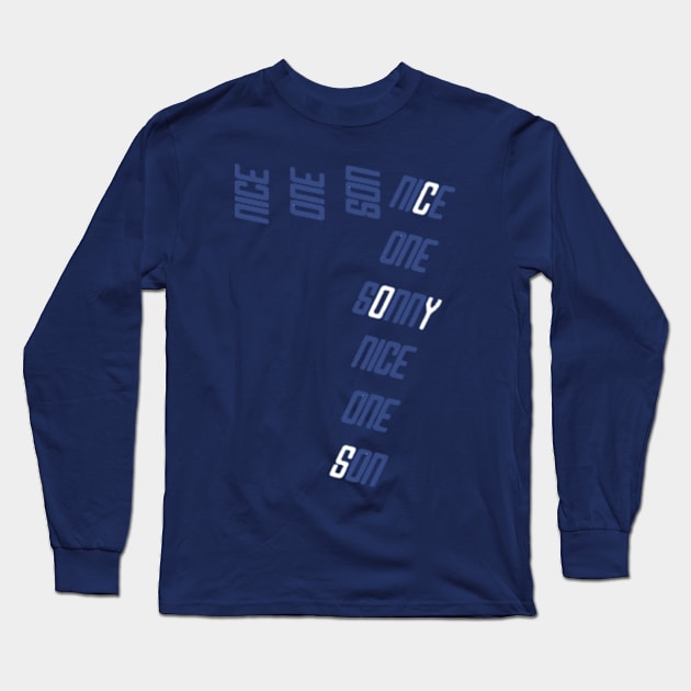 Nice one SON Long Sleeve T-Shirt by Frajtgorski